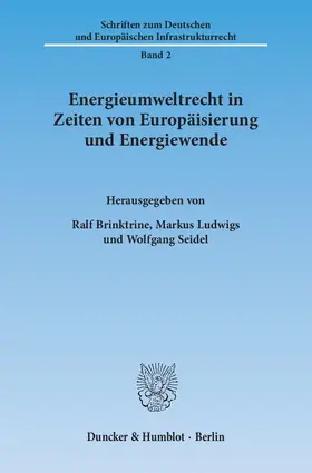 Energieumweltrecht in Zeiten von Europäisierung und Energiewende