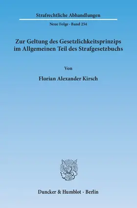 Zur Geltung des Gesetzlichkeitsprinzips im Allgemeinen Teil des Strafgesetzbuchs.