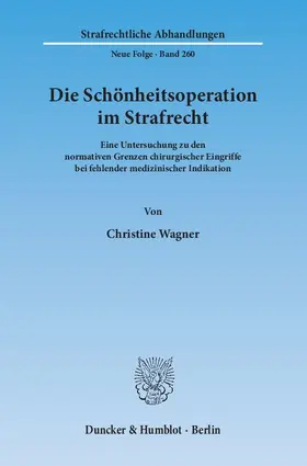 Die Schönheitsoperation im Strafrecht