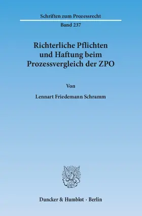 Richterliche Pflichten und Haftung beim Prozessvergleich der ZPO