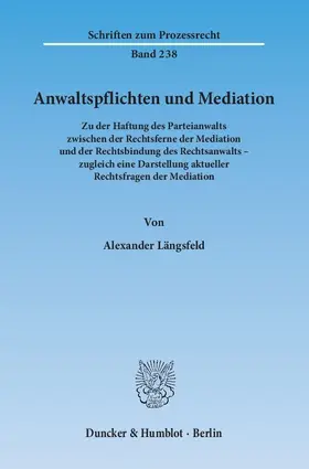 Anwaltspflichten und Mediation.