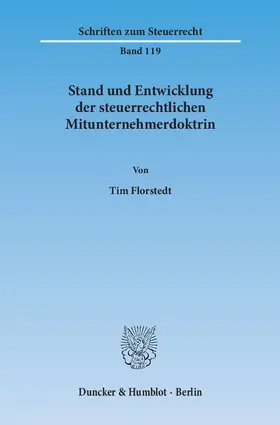 Stand und Entwicklung der steuerrechtlichen Mitunternehmerdoktrin
