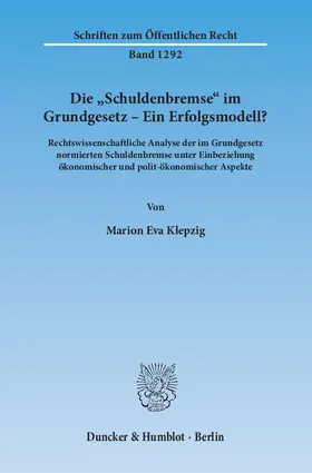 Die "Schuldenbremse" im Grundgesetz – Ein Erfolgsmodell?