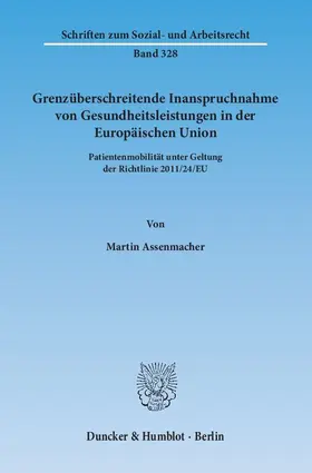Grenzüberschreitende Inanspruchnahme von Gesundheitsleistungen in der Europäischen Union