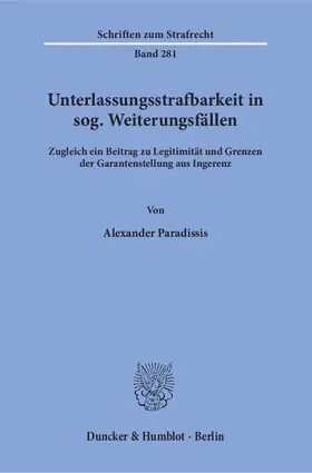Unterlassungsstrafbarkeit in sog. Weiterungsfällen