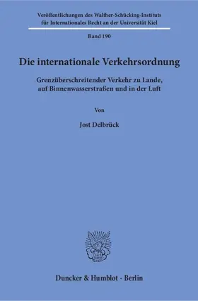 Die internationale Verkehrsordnung