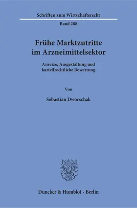 Frühe Marktzutritte im Arzneimittelsektor
