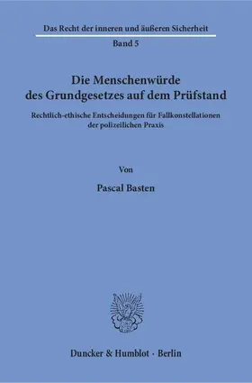 Die Menschenwürde des Grundgesetzes auf dem Prüfstand