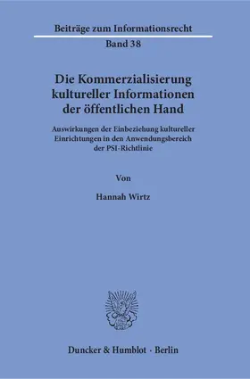 Die Kommerzialisierung kultureller Informationen der öffentlichen Hand