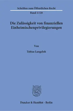 Die Zulässigkeit von finanziellen Einheimischenprivilegierungen