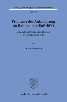 Probleme der Anknüpfung im Rahmen der EuErbVO