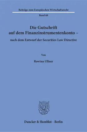 Die Gutschrift auf dem Finanzinstrumentenkonto – nach dem Entwurf der Securities Law Directive