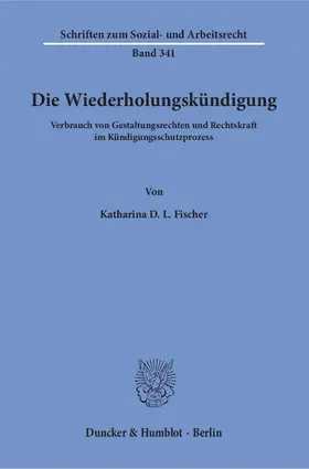Die Wiederholungskündigung