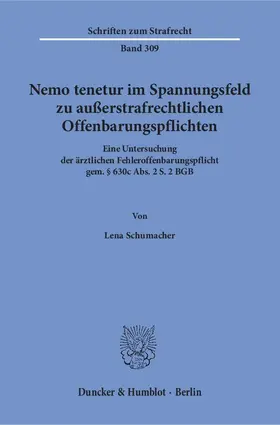Nemo tenetur im Spannungsfeld zu außerstrafrechtlichen Offenbarungspflichten
