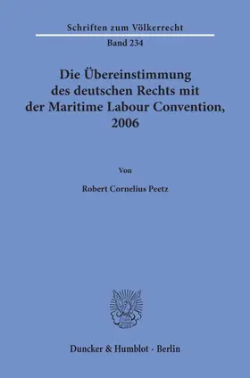 Die Übereinstimmung des deutschen Rechts mit der Maritime Labour Convention, 2006.