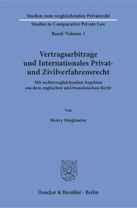Vertragsarbitrage und Internationales Privat- und Zivilverfahrensrecht.
