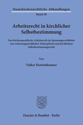 Arbeitsrecht in kirchlicher Selbstbestimmung.