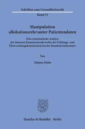 Manipulation allokationsrelevanter Patientendaten.