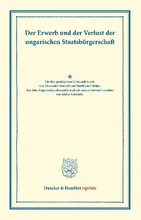 Der Erwerb und der Verlust der ungarischen Staatsbürgerschaft.