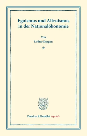 Egoismus und Altruismus in der Nationalökonomie
