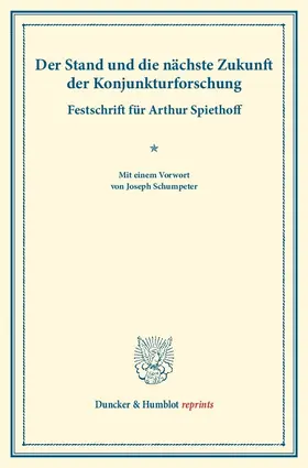 Der Stand und die nächste Zukunft der Konjunkturforschung.