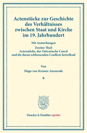 Actenstücke zur Geschichte des Verhältnisses zwischen Staat und Kirche im 19. Jahrhundert