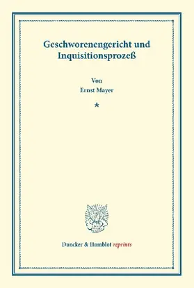 Geschworenengericht und Inquisitionsprozeß