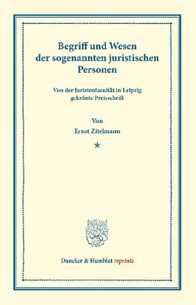 Begriff und Wesen der sogenannten juristischen Personen