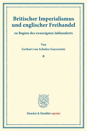 Britischer Imperialismus und englischer Freihandel