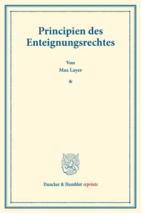 Principien des Enteignungsrechtes