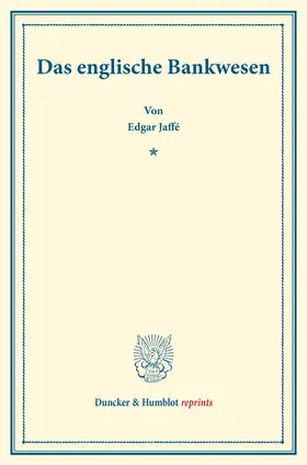 Das englische Bankwesen.