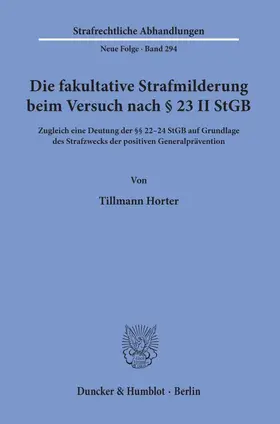 Die fakultative Strafmilderung beim Versuch nach § 23 II StGB.