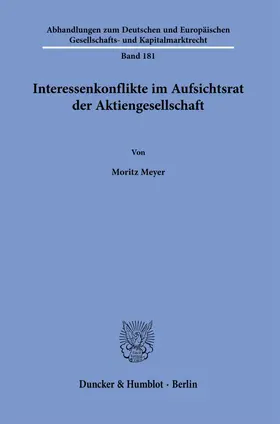 Interessenkonflikte im Aufsichtsrat der Aktiengesellschaft.