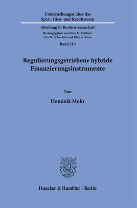 Regulierungsgetriebene hybride Finanzierungsinstrumente.