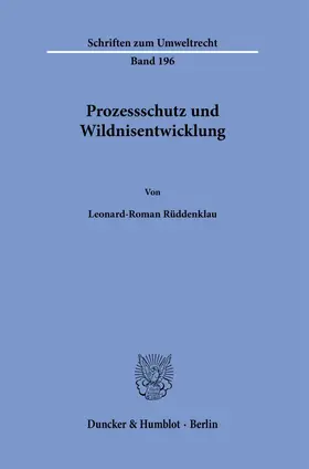 Prozessschutz und Wildnisentwicklung.