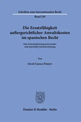 Die Ersatzfähigkeit außergerichtlicher Anwaltskosten im spanischen Recht.