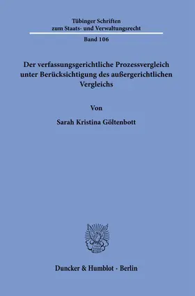 Der verfassungsgerichtliche Prozessvergleich unter Berücksichtigung des außergerichtlichen Vergleichs.