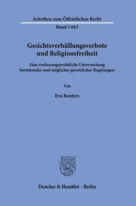 Gesichtsverhüllungsverbote und Religionsfreiheit.