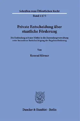 Private Entscheidung über staatliche Förderung.