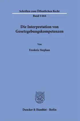 Die Interpretation von Gesetzgebungskompetenzen.