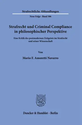 Strafrecht und Criminal Compliance in philosophischer Perspektive.