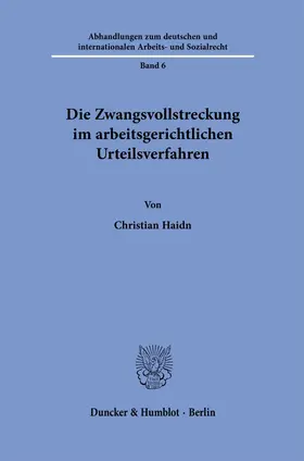 Die Zwangsvollstreckung im arbeitsgerichtlichen Urteilsverfahren.