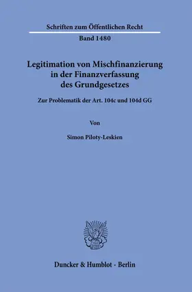Legitimation von Mischfinanzierung in der Finanzverfassung des Grundgesetzes.