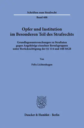 Opfer und Institution im Besonderen Teil des Strafrechts.
