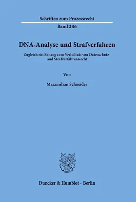 DNA-Analyse und Strafverfahren.