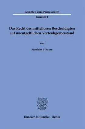 Das Recht des mittellosen Beschuldigten auf unentgeltlichen Verteidigerbeistand.