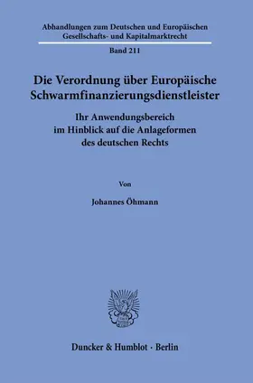 Die Verordnung über Europäische Schwarmfinanzierungsdienstleister.