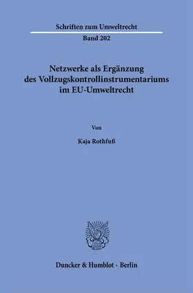 Netzwerke als Ergänzung des Vollzugskontrollinstrumentariums im EU-Umweltrecht