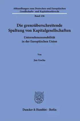Die grenzüberschreitende Spaltung von Kapitalgesellschaften