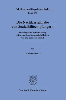 Die Nachlassteilhabe von Sozialhilfeempfängern.
